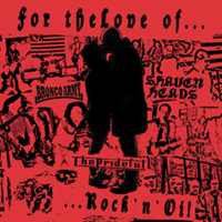 For the Love of Rock N Oi - 3er split