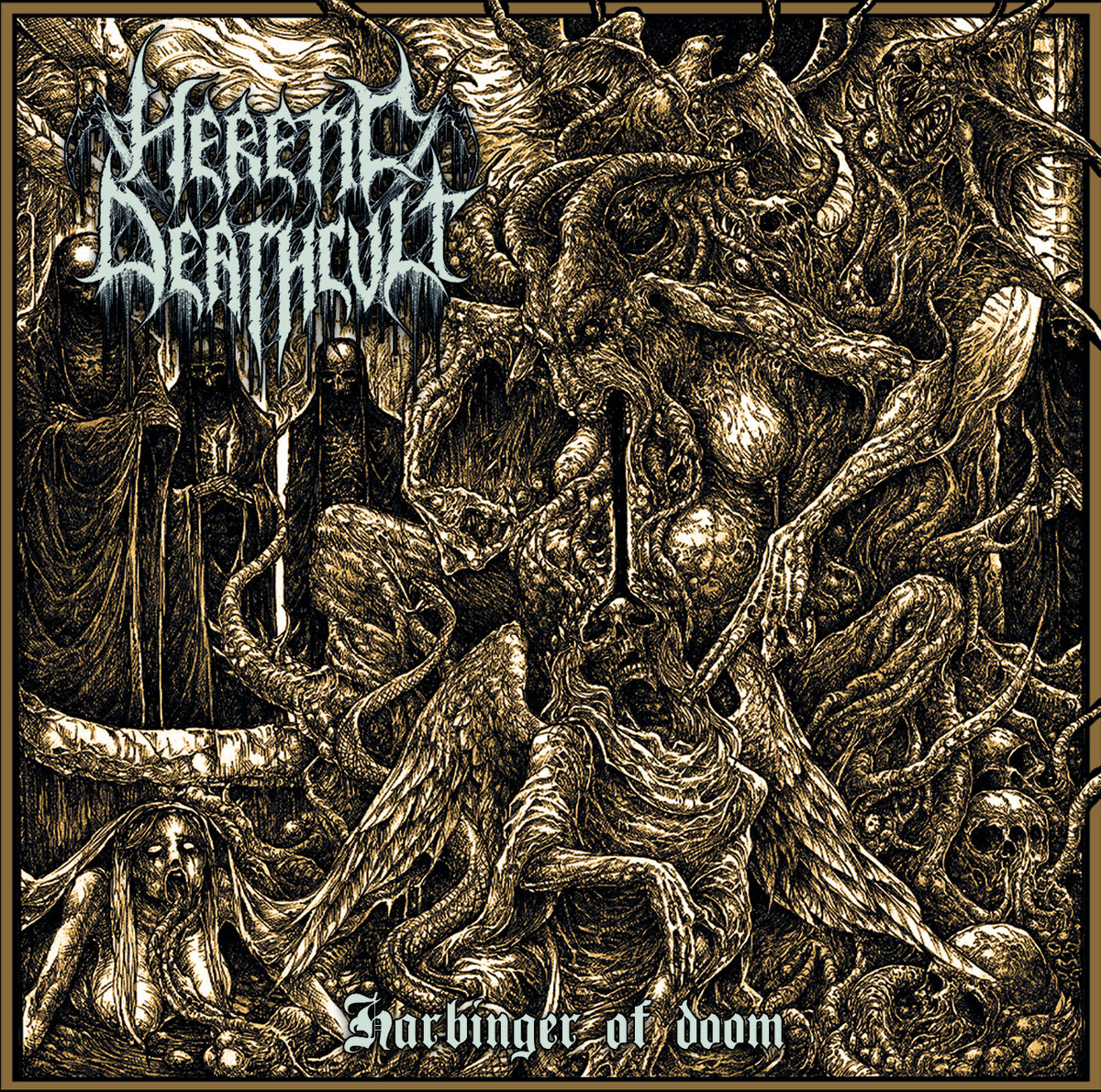 Heretic Deathcult - Harbinger of Doom Heretic Deathcult - Harbinger of Doom