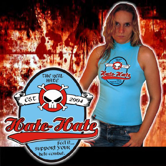Hate-Hate - Top - EST 2004 Hate-Hate - Top - EST 2004