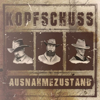 Kopfschuss - Ausnahmezustand Kopfschuss - Ausnahmezustand