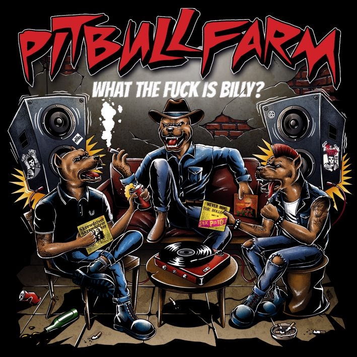 Pitbullfarm - What the fuck is Billy? Pitbullfarm - What the fuck is Billy?