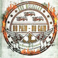 Ken McLellan & Arrow Cross - No Pain-No Gain