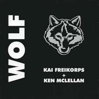 Wolf - Kai Freikorps und Ken McLellan