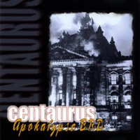Centaurus - Apokalypse BRD