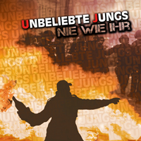Unbeliebte Jungs - Nie wie ihr Unbeliebte Jungs - Nie wie ihr