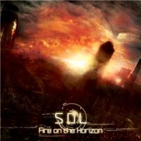 S.O.L. - Fire on the Horizon S.O.L. - Fire on the Horizon
