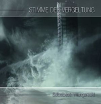 Stimme der Vergeltung - Selbstbestimmungsrecht Stimme der Vergeltung - Selbstbestimmungsrecht