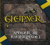 Gleipner (Ultima Thule) - Sanger Till Fosterlandet