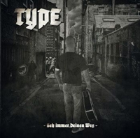 Type - Geh immer deinen Weg Type - Geh immer deinen Weg