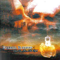 Eternal Bleeding - Dead Eyes Kissed The Light