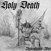 Holy Death - Apocalyptic War