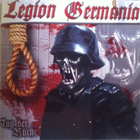 Legion Germania - Tag der Rache Legion Germania - Tag der Rache