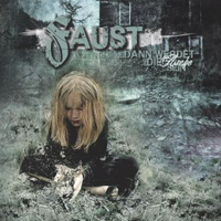 Faust - Dann werdet ihr die Asche sein
