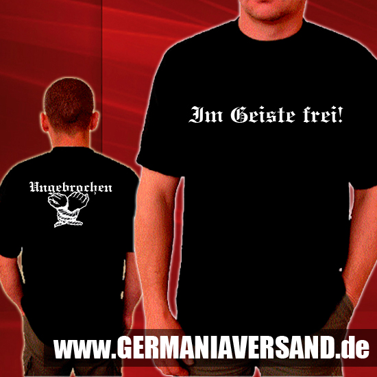 T-Shirt- Im Geiste frei! - Ungebrochen T-Shirt- Im Geiste frei! - Ungebrochen