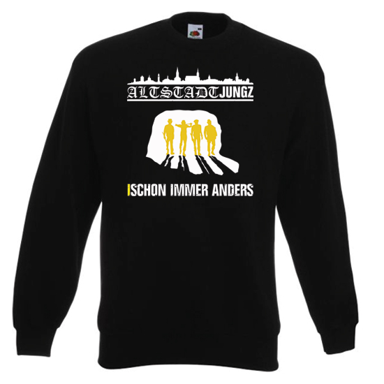 Sweatshirt- Altstadtjungz-Schon immer anders