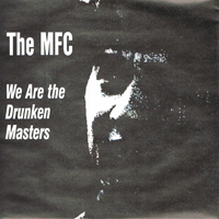 EP- The MFC - We are the drunken Masters EP- The MFC - We are the drunken Masters