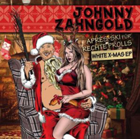 Johnny Zahngold - Apres Ski für rechte Prolls