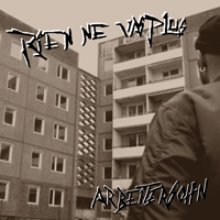 Rien ne vas plus - Arbeitersohn