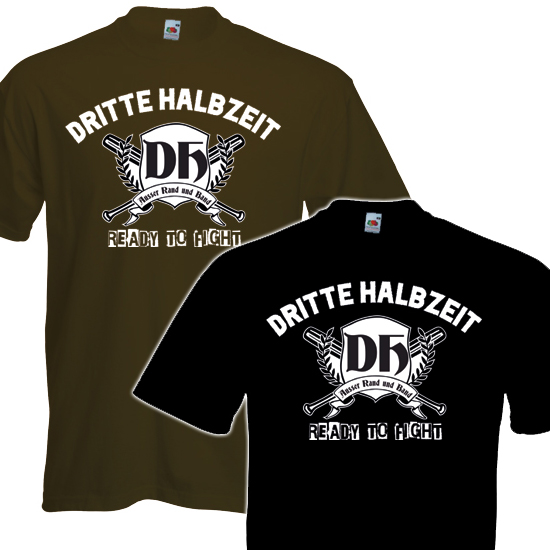 T-Shirt- Dritte Halbzeit-Ready to Fight