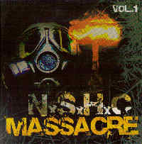 N.S.H.C. Massacre Vol.1