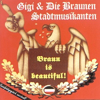 Gigi & Die Braunen Stadtmusikanten - Braun is beautiful