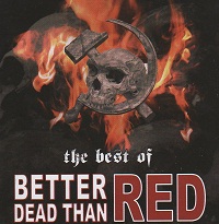 Better dead than red - The Best of