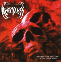 Mercyless - Visions from the Past