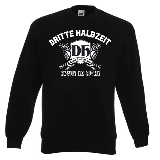 Sweatshirt- Dritte Halbzeit-Ready to Fight