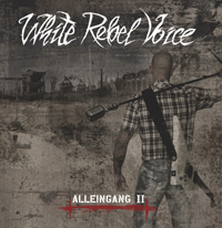 White Rebel Voice - Alleingang II White Rebel Voice - Alleingang II