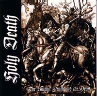 Holy Death - The Knight, Death and the Devil