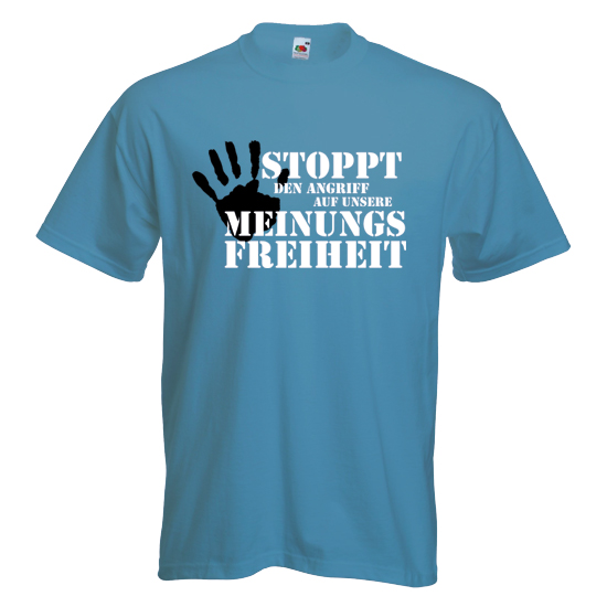 T-Shirt- Stoppt den Angriff auf unsere Meinungsfreiheit