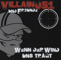 Villain051 und Freunde - Wenn der Wind uns trägt