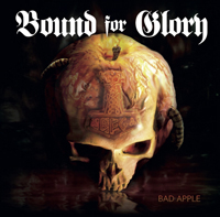 Bound for Glory - Bad Apple