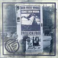 FreilichFrei - Der freie Vogel fängt den Wurm FreilichFrei - Der freie Vogel fängt den Wurm
