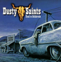 Dusty Saints - Road to Helldorado