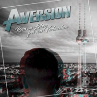 Aversion - Rein im Leben, frei von Verbrechen