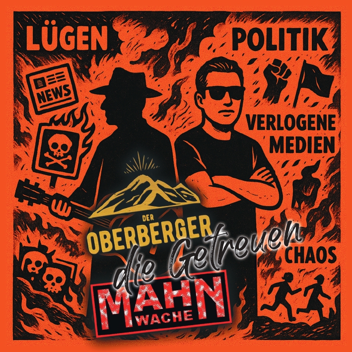 Der Oberberger & Mahnwache - Die Getreuen