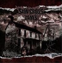 Saw Cross Lanes - Awaken from a sleepless dream Saw Cross Lanes - Awaken from a sleepless dream