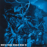 White Pride World Wide Vol.6 - Sampler White Pride World Wide Vol.6 - Sampler