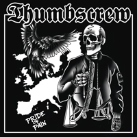 Thumbscrew - Pride of Pain Thumbscrew - Pride of Pain