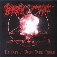 Putridity/Infatuation Of Death - Ten Acts of Death Metal Terror (Split CD) Putridity/Infatuation Of Death - Ten Acts of Death Metal Terror (Split CD)