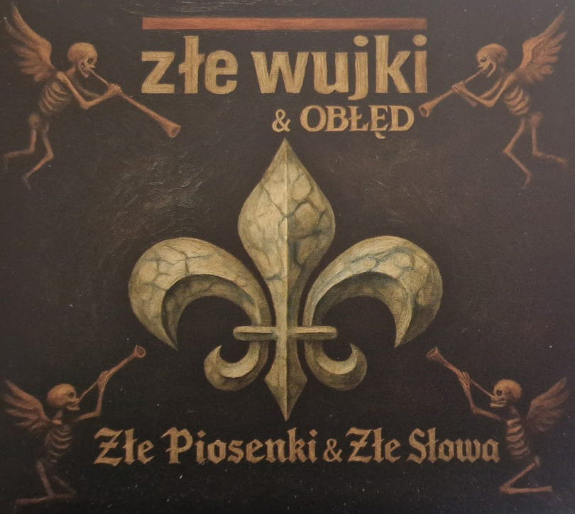 Zle Wujki/Obled - Zle Piosenki & Zle Slowa