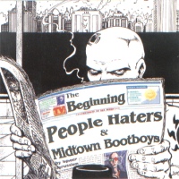 The Beginning (People Haters & Midtown Bootboys)