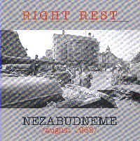 Right Rest - Nezabudneme