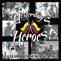 EP-  Yesterday's Heroes - La Llama Que Nunca Se Apaga