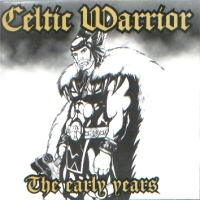 Celtic Warrior - The early years