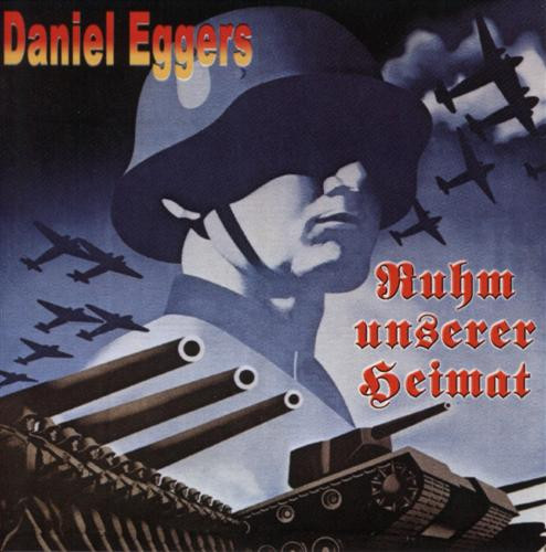 Daniel Eggers - Ruhm unserer Heimat (gebraucht)