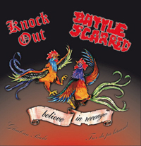Knock Out/Battle Scarred - Believe in revenge