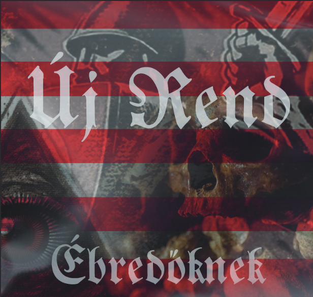 Uj rend -Ebredöknek