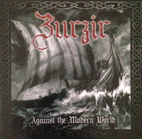 Zurzir - Against the modern World